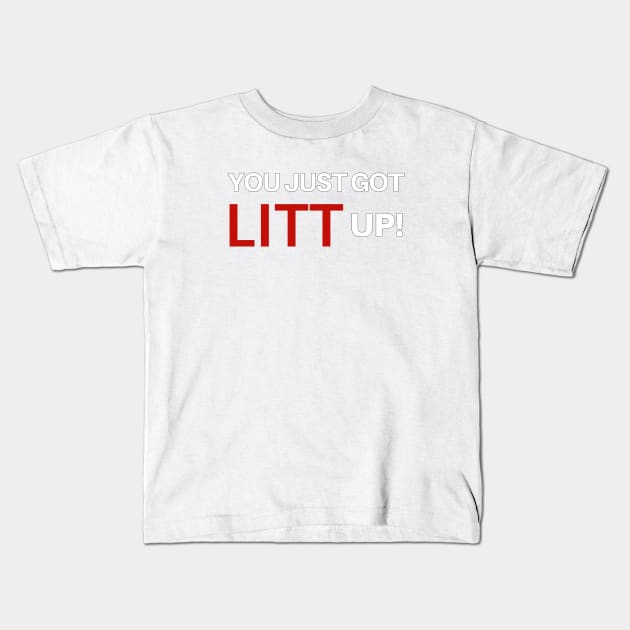 You Just Got LITT Up! Kids T-Shirt by Wilcox PhotoArt